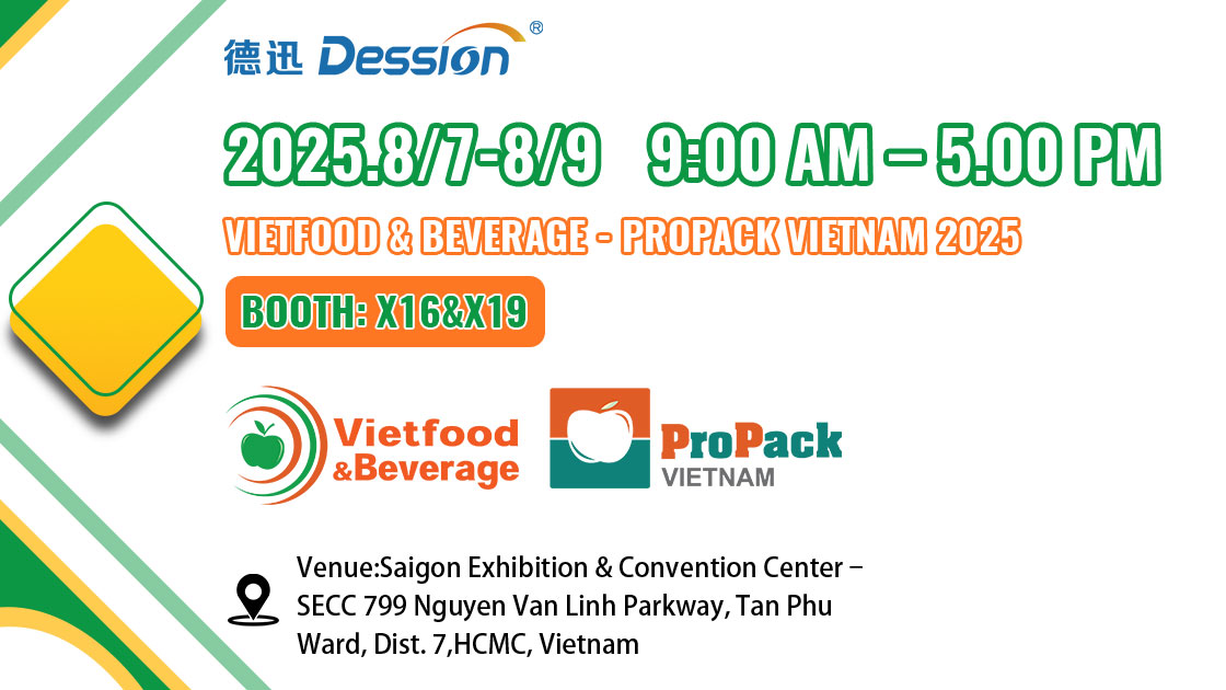 Join Dession at VIETFOOD & BEVERAGE - PROPACK VIETNAM 2025